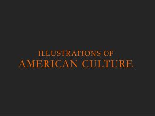 Illustrations of American culture