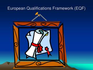 European Qualifications Framework (EQF)