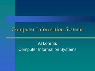 Computer Information Systems