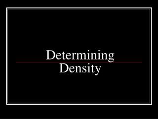 Determining Density