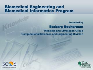 Biomedical Engineering and Biomedical Informatics Program