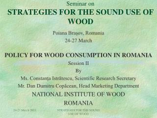 Seminar on STRATEGIES FOR THE SOUND USE OF WOOD
