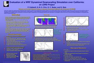 Evaluation of a WRF Dynamical Downscaling Simulation over California: an LDRD Project