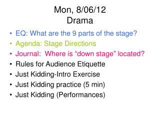 Mon, 8/06/12 Drama