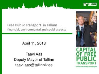 Free Public Transport in Tallinn – financial, environmental and social aspects