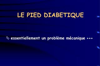 LE PIED DIABETIQUE