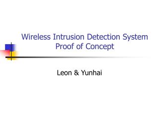 Wireless Intrusion Detection System Proof of Concept