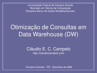Otimização de Consultas em Data Warehouse (DW)