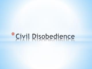 Civil Disobedience