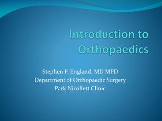 PPT - Introduction To Orthopaedics PowerPoint Presentation, Free ...