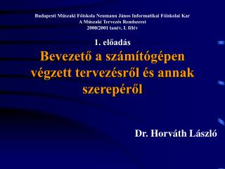 Dr. Horváth László