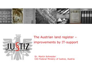 The Austrian land register – improvements by IT-support
