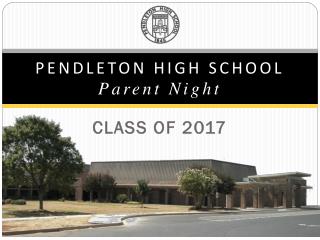 PENDLETON HIGH SCHOOL Parent Night