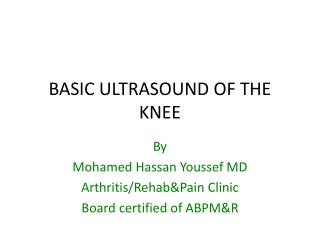 BASIC ULTRASOUND OF THE KNEE