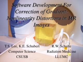 Software Development For Correction of Gradient-Nonlinearity Distortions in MR Images