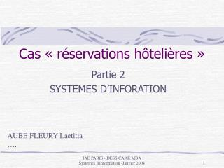Cas « réservations hôtelières »