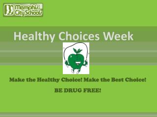 Healthy Choices Week