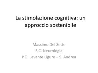 La stimolazione cognitiva: un approccio sostenibile
