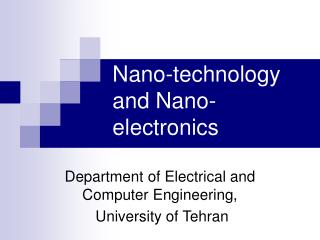 Nano-technology and Nano-electronics