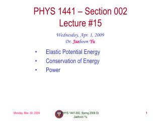 PHYS 1441 – Section 002 Lecture #15