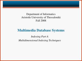 Multimedia Database Systems