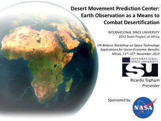Desert Movement Prediction Center : Earth Observation as a Means to Combat Desertification