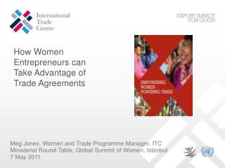 Meg Jones, Women and Trade Programme Manager, ITC
