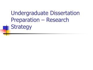 Undergraduate Dissertation Preparation – Research Strategy