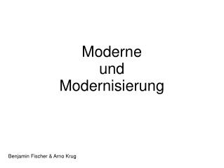 Moderne und Modernisierung