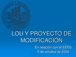 LOU Y PROYECTO DE MODIFICACIÓN