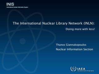 The International Nuclear Library Network (INLN):