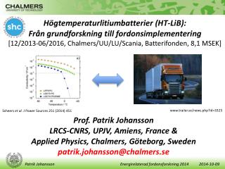 Högtemperaturlitiumbatterier (HT-LiB): Från grundforskning till fordonsimplementering