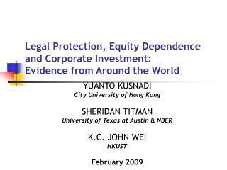 Legal Protection, Equity Dependence and Corporate Investment: Evidence from Around the World