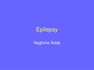 Epilepsy