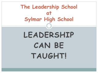 The Leadership School at Sylmar High School