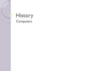 History