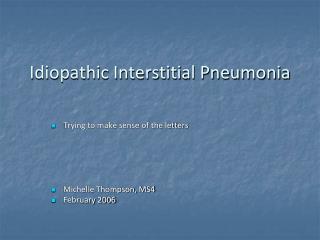 Idiopathic Interstitial Pneumonia