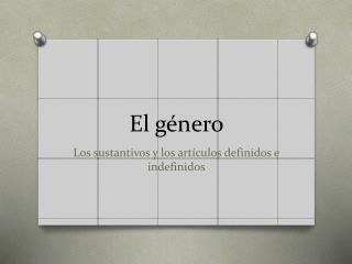 El género