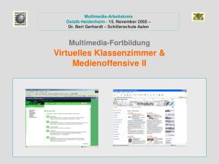 Multimedia-Fortbildung Virtuelles Klassenzimmer &amp; Medienoffensive II