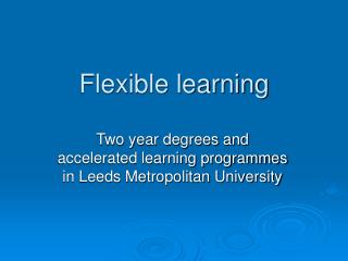 Flexible learning