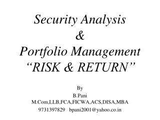 Security Analysis &amp; Portfolio Management “RISK &amp; RETURN”