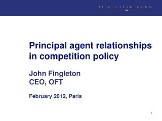 Principal agent relationships in competition policy