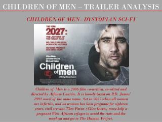 CHILDREN OF MEN – TRAILER ANALYSIS