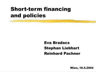 Short-term financing and policies