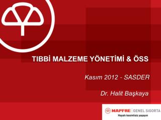 TIBBİ MALZEME YÖNETİMİ &amp; ÖSS