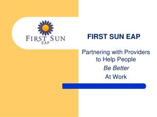 FIRST SUN EAP