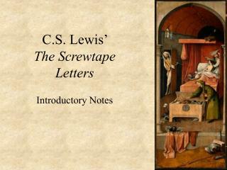 C.S. Lewis’ The Screwtape Letters