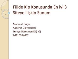 Fiilde Kip Konusunda En iyi 3 Siteye İlişkin Sunum