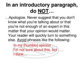 In an introductory paragraph, do NOT …