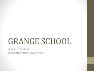 GRANGE SCHOOL